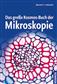 Das grosse Kosmos-Buch der Mikroskopie